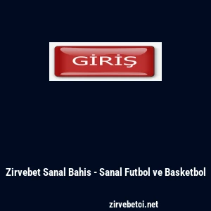 Zirvebet Sanal Bahis - Sanal Futbol ve Basketbol